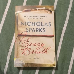 Books! Both by Nicholas Sparks: The Choice and Every Breath.